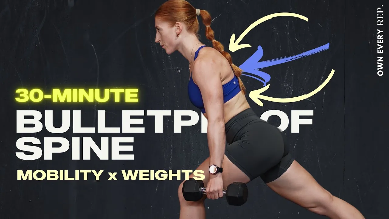 30 Min. Bulletproof Spine | Upper Back & Lower Back - Mobili
