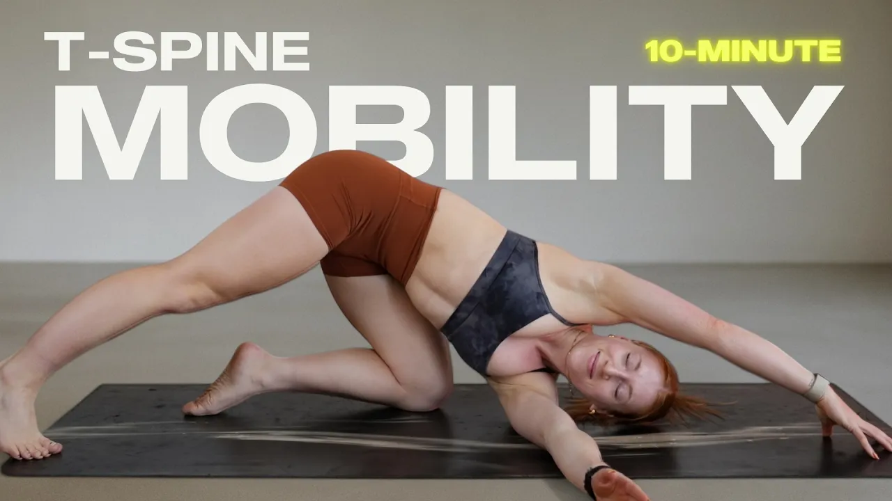10 Min. Thoracic Spine Mobility — Stretch & Strengthen