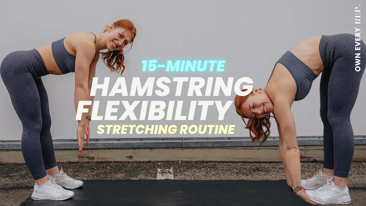 15 Min. Hamstring Flexibility — Fix Tight Hamstrings